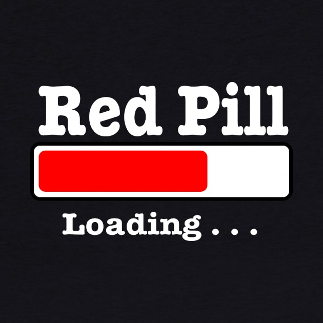Red pill loading by pickledpossums